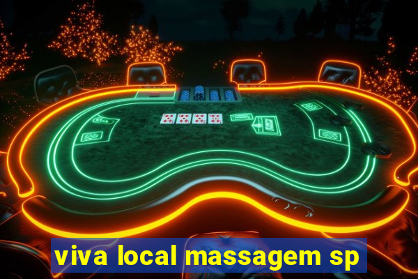 viva local massagem sp